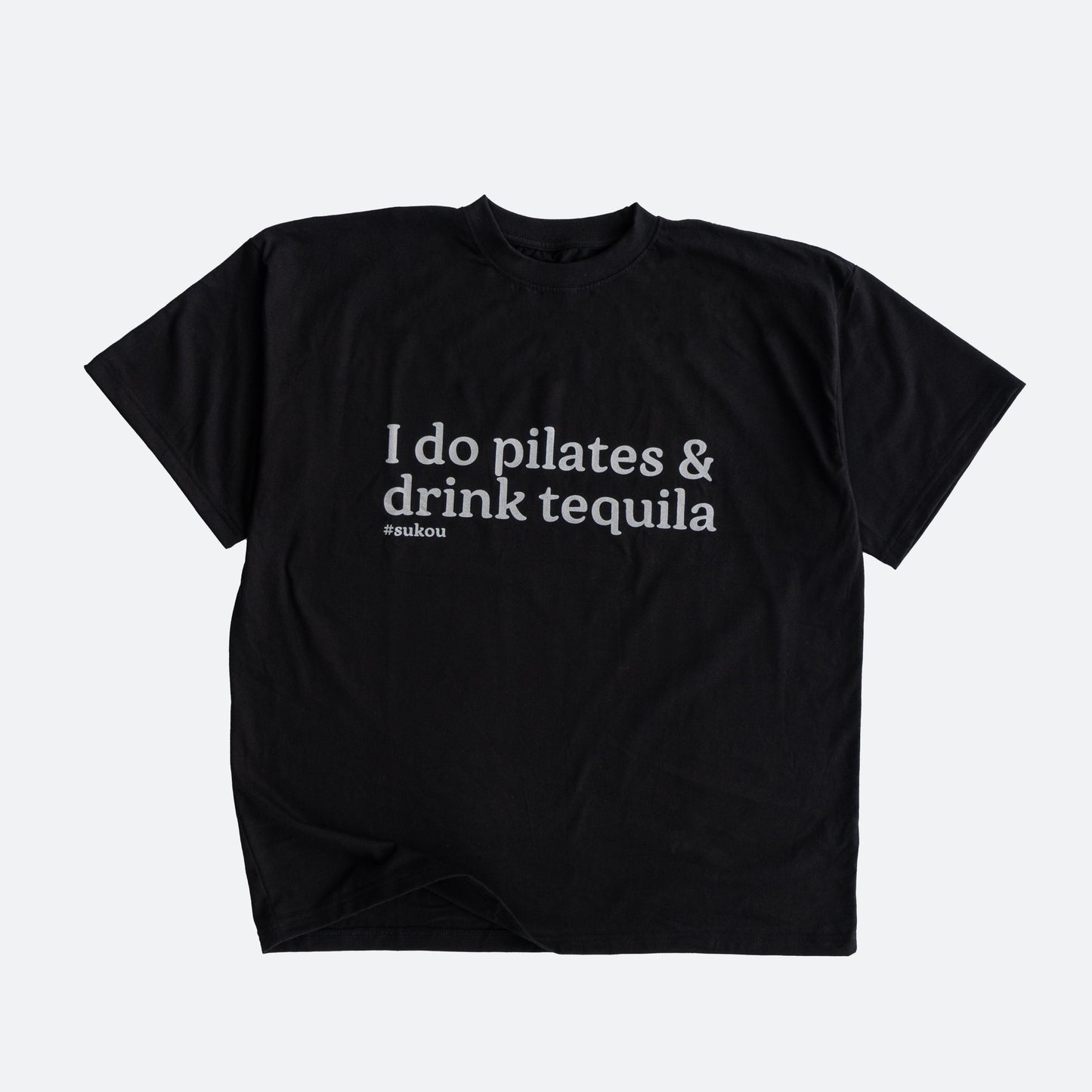I do pilates and drink tequila women's t-shirt