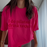 I do pilates and drink tequila women's t-shirt - pink / red